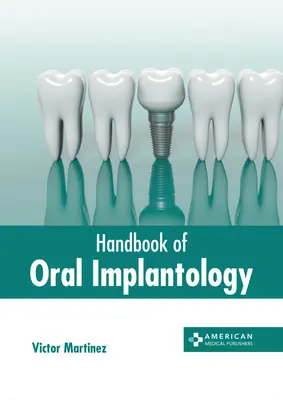 Manual de implantología oral - Handbook of Oral Implantology