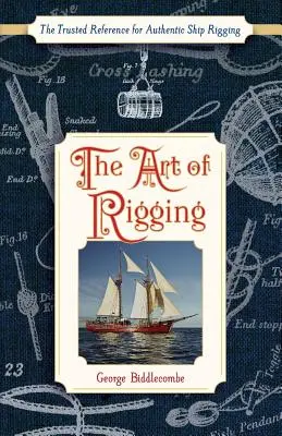 El arte del aparejo (Dover Maritime) - The Art of Rigging (Dover Maritime)