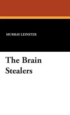 Los ladrones de cerebros - The Brain Stealers