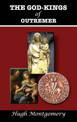 Los reyes-dioses de Ultramar - The God-Kings of Outremer