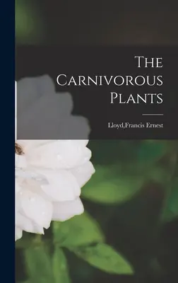 Las plantas carnívoras - The Carnivorous Plants