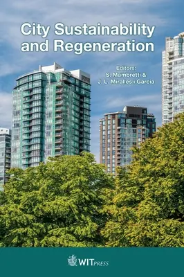 Sostenibilidad y regeneración urbanas - City Sustainability and Regeneration