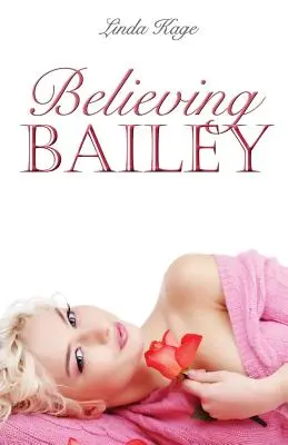 Creer a Bailey - Believing Bailey