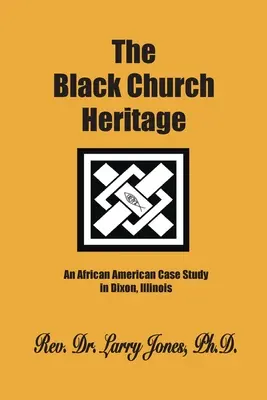 La herencia de la Iglesia negra - The Black Church Heritage