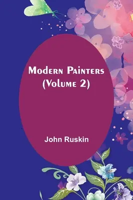 Pintores modernos (Volumen 2) - Modern Painters (Volume 2)