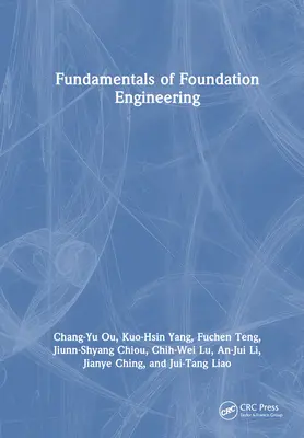 Fundamentos de la ingeniería de cimentaciones - Fundamentals of Foundation Engineering