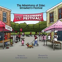 Las aventuras de Zeke: Fiesta de la fresa - The Adventures of Zeke: Strawberry Festival