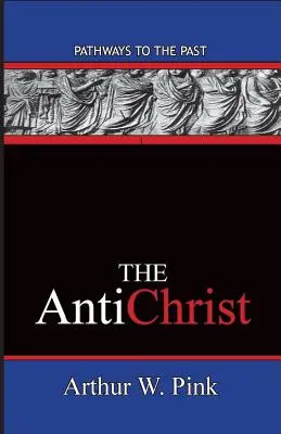 El Anticristo: Caminos hacia el pasado - The AntiChrist: Pathways To The Past