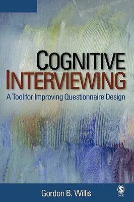 Entrevista cognitiva: Una herramienta para mejorar el diseño de cuestionarios - Cognitive Interviewing: A Tool for Improving Questionnaire Design