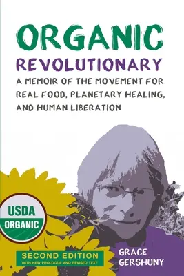 Revolucionario orgánico - Organic Revolutionary