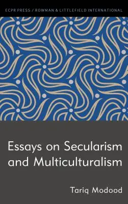 Ensayos sobre laicismo y multiculturalismo - Essays on Secularism and Multiculturalism