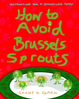 Cómo evitar las coles de Bruselas - How to Avoid Brussels Sprouts