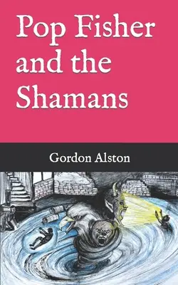 Pop Fisher y los chamanes - Pop Fisher and the Shamans