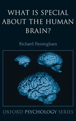 ¿Qué tiene de especial el cerebro humano? - What Is Special about the Human Brain?