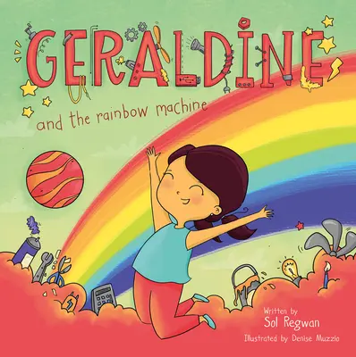 Geraldine y la máquina arco iris - Geraldine and the Rainbow Machine