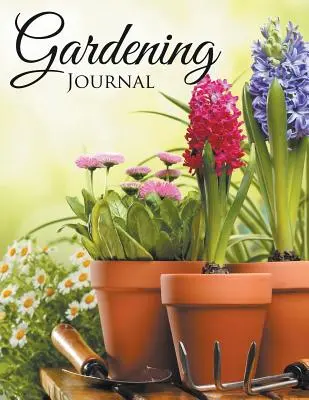 Diario de jardinería - Gardening Journal