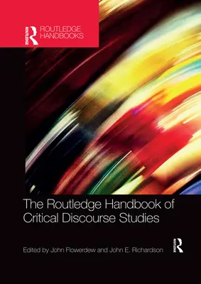 Manual Routledge de estudios críticos del discurso - The Routledge Handbook of Critical Discourse Studies