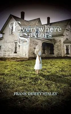 Salvadores de todas partes - Everywhere Saviors