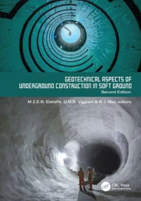 Aspectos geotécnicos de la construcción subterránea en terrenos blandos. 2ª Edición: Actas del X Simposio Internacional sobre Aspectos Geotécnicos - Geotechnical Aspects of Underground Construction in Soft Ground. 2nd Edition: Proceedings of the Tenth International Symposium on Geotechnical Aspects