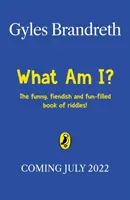 ¿Qué sube blanco y baja amarillo? - El libro de adivinanzas más divertido y diabólico. - What Goes Up White and Comes Down Yellow? - The funny, fiendish and fun-filled book of riddles!