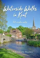 Waterside Walks in Kent - 20 Rutas Circulares - Waterside Walks in Kent - 20 Circular Routes