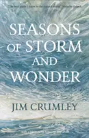 Estaciones de tormenta y maravilla - Seasons of Storm and Wonder