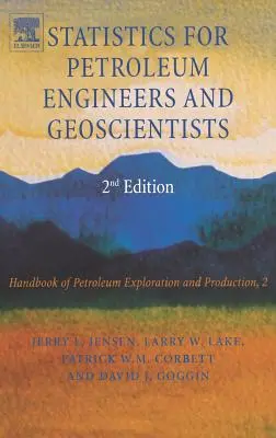 Estadística para ingenieros de petróleo y geocientíficos: Volumen 2 - Statistics for Petroleum Engineers and Geoscientists: Volume 2
