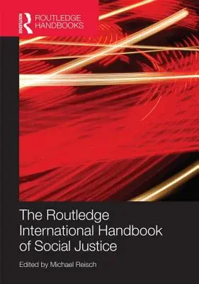 Manual internacional Routledge de justicia social - The Routledge International Handbook of Social Justice