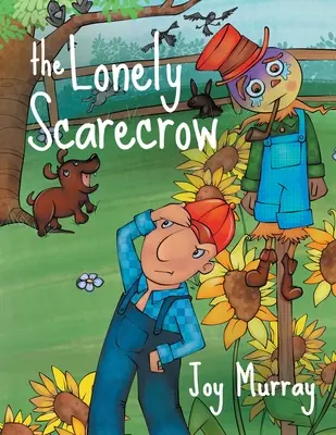 El espantapájaros solitario - The Lonely Scarecrow