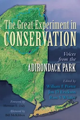 El gran experimento de la conservación: Voces del Parque Adirondack - The Great Experiment in Conservation: Voices from the Adirondack Park