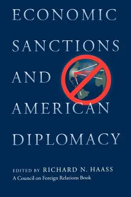 Sanciones económicas y diplomacia estadounidense - Economic Sanctions and American Diplomacy