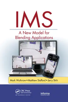 IMS: un nuevo modelo para combinar aplicaciones - IMS: A New Model for Blending Applications