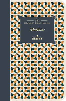 NLT Diario Bíblico de Filamentos: Mateo (tapa blanda) - NLT Filament Bible Journal: Matthew (Softcover)