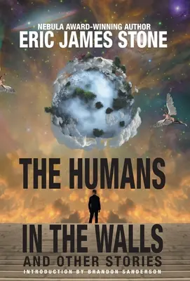 Los humanos en las paredes: y otras historias - The Humans in the Walls: and Other Stories