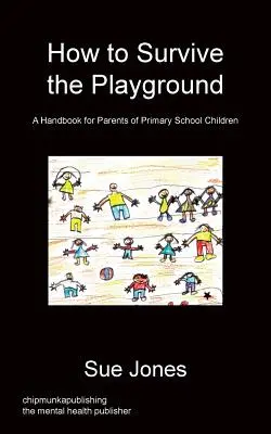 Cómo sobrevivir al patio de recreo - How To Survive The Playground