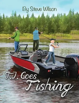 T.J. va de pesca - T.J. Goes Fishing