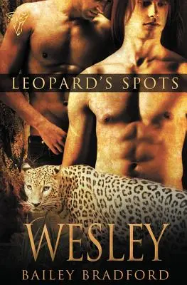 Manchas de Leopardo: Wesley - Leopard's Spots: Wesley