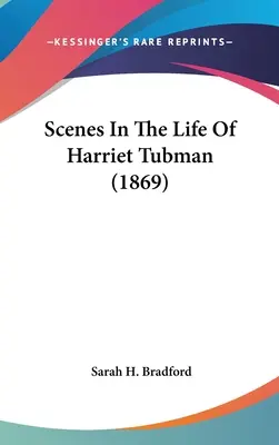 Escenas en la vida de Harriet Tubman (1869) - Scenes In The Life Of Harriet Tubman (1869)