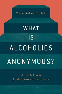 ¿Qué es Alcohólicos Anónimos? - What Is Alcoholics Anonymous?