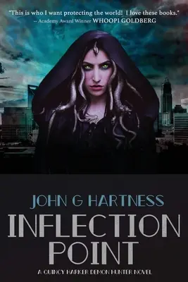 Punto de inflexión: Una novela de Quincy Harker, Cazador de demonios - Inflection Point: A Quincy Harker, Demon Hunter Novel