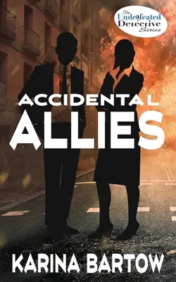 Aliados accidentales - Accidental Allies