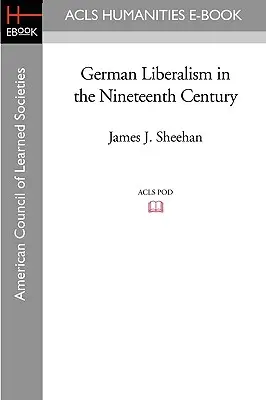 El liberalismo alemán en el siglo XIX - German Liberalism in the Nineteenth Century