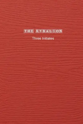 El Kybalion - The Kybalion