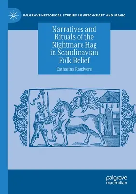 Narrativas y rituales de la bruja de las pesadillas en la creencia popular escandinava - Narratives and Rituals of the Nightmare Hag in Scandinavian Folk Belief