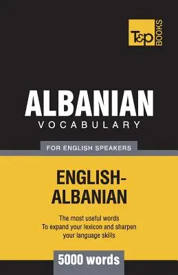 Vocabulario albanés para angloparlantes - 5000 palabras - Albanian vocabulary for English speakers - 5000 words