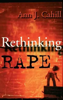 Repensar la violación - Rethinking Rape