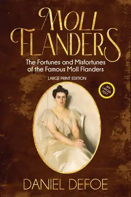 Moll Flanders (Anotado, Letra Grande) - Moll Flanders (Annotated, Large Print)