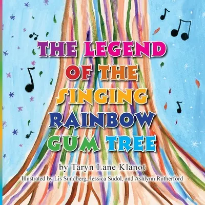 La leyenda del Arco Iris Cantor - The Legend of the Singing Rainbow Gum Tree