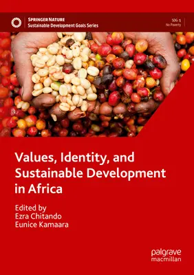 Valores, identidad y desarrollo sostenible en África - Values, Identity, and Sustainable Development in Africa