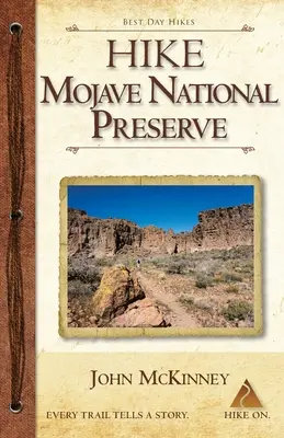 Excursión a la Reserva Nacional de Mojave: Las mejores rutas de un día - Hike Mojave National Preserve: Best Day Hikes